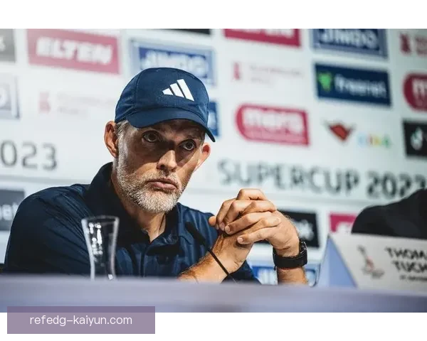 图赫尔战术核心分析持续引发关注，球队表现逐渐稳健，战术灵活性提升。