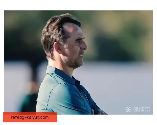 洛佩特吉赛季表现回暖，带领球队状态持续提升